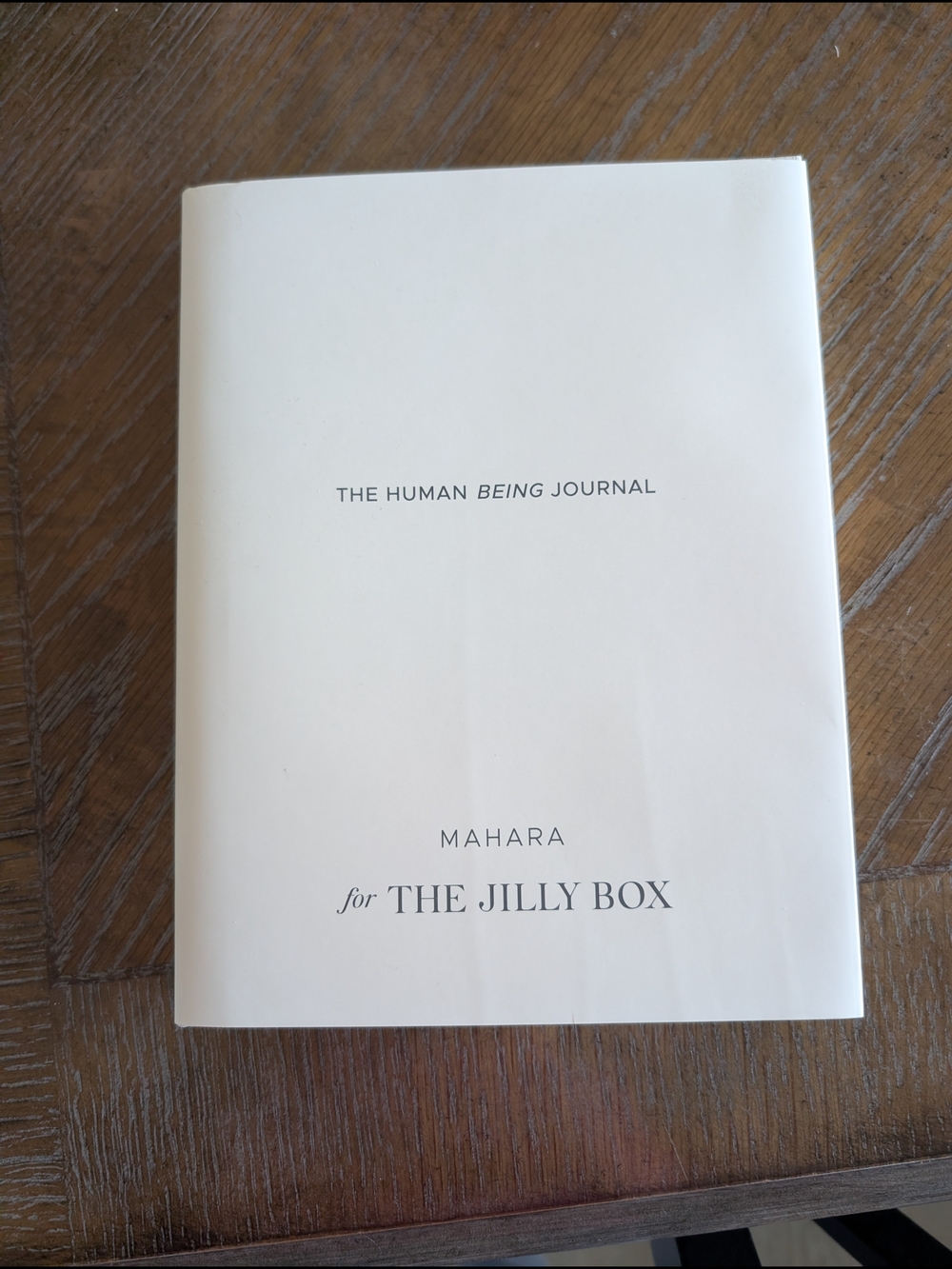 The Human Being Journal by Mahara for The Jilly Box - White Cover